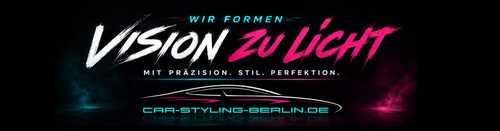 Car-Styling-Berlin – Wir formen Vision zu Licht